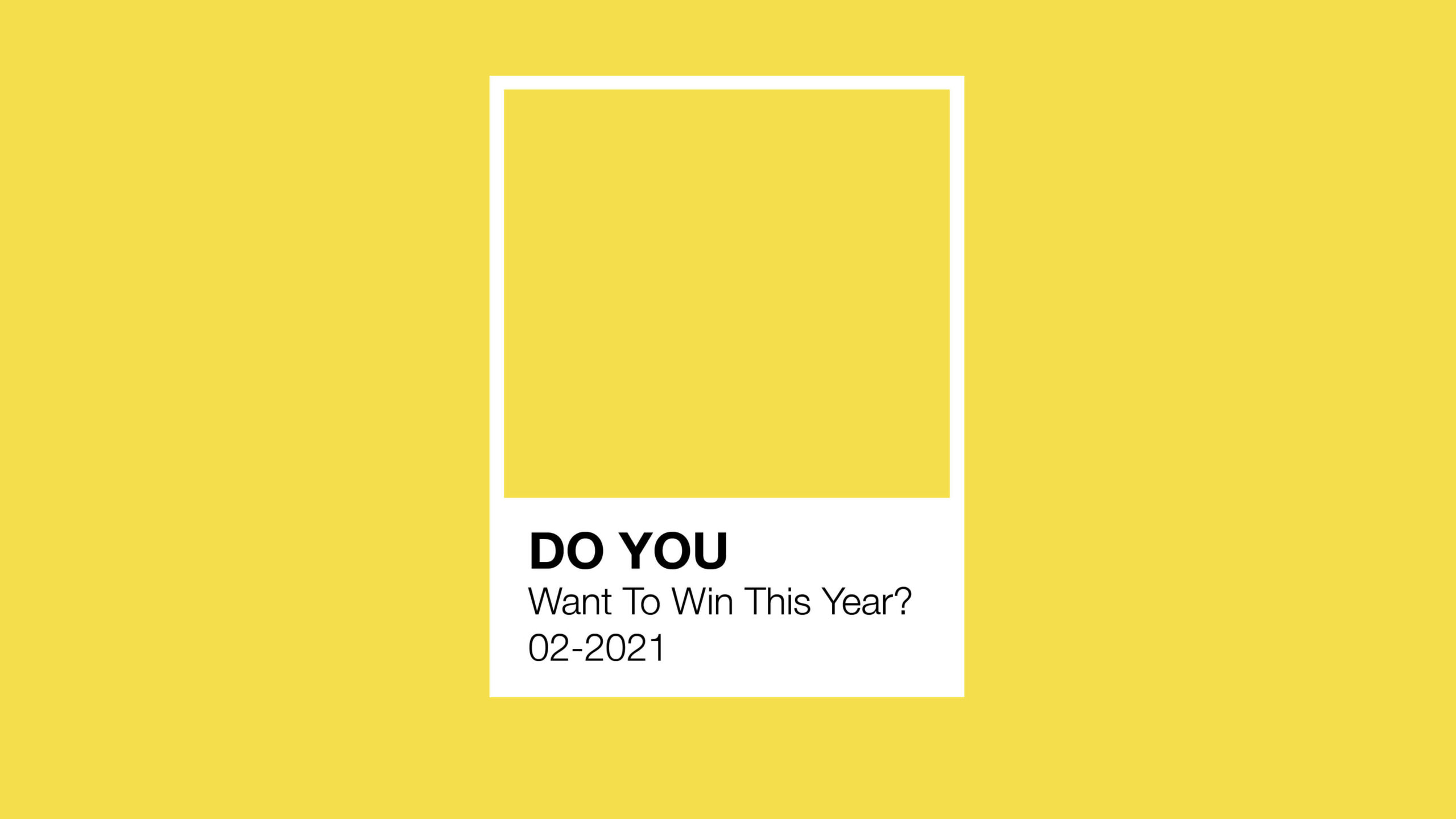 Do You Want To Win This Year?