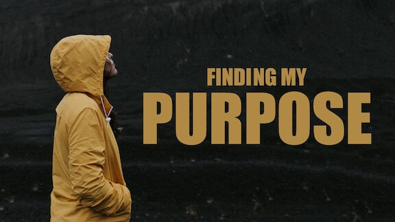 Finding My Purpose