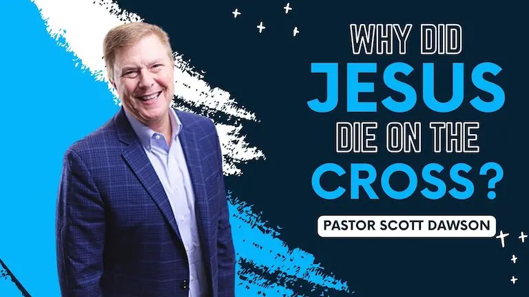 Why Did Jesus Die on the Cross