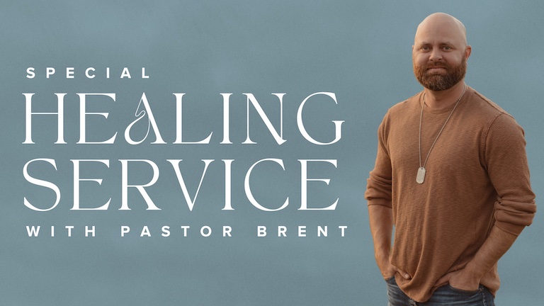 Healing Service with Pastor Brent