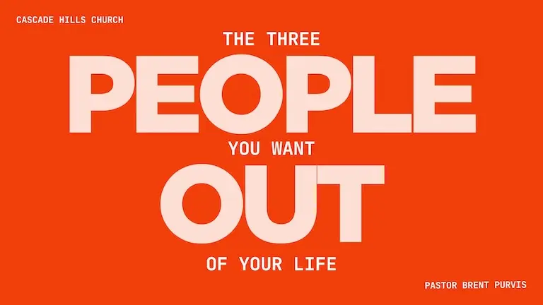 The Three People You Want Out of Your Life