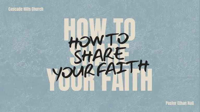 How to Share Your Faith
