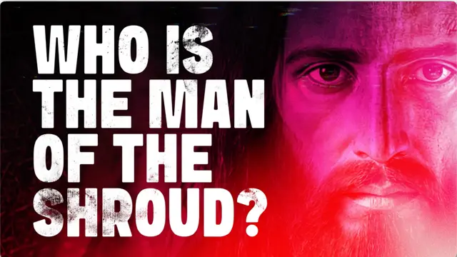 Who is the Man of the Shroud?